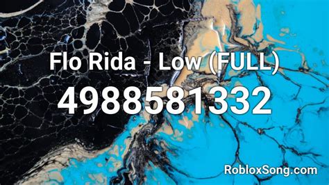 Low - Flo Rida Roblox ID