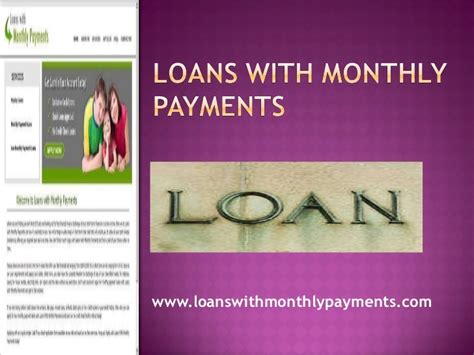 Low Monthly Payment Loans