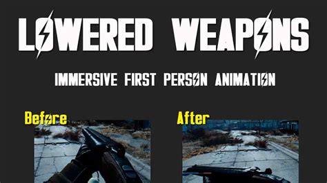 Experience Ultimate Realism with Lesma666's Lowered Weapons First Person Animation