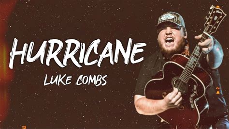 Luke Combs Hurricane Lyrics