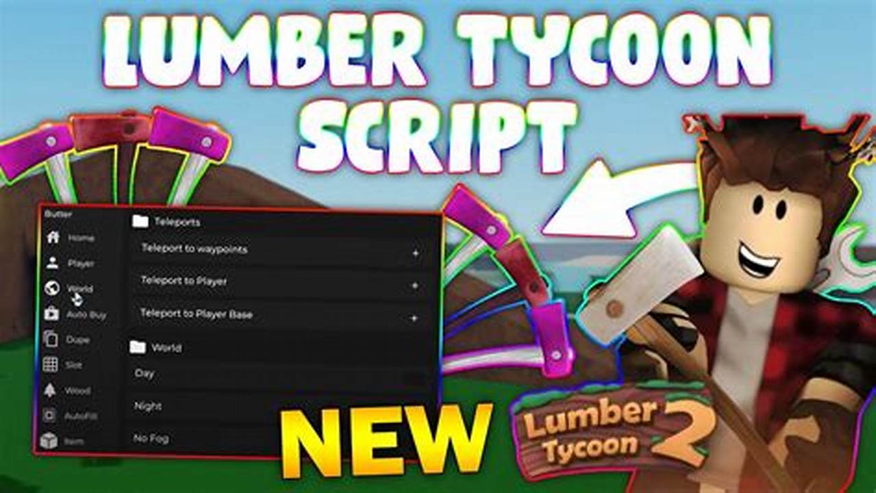 Lumber Tycoon 2 Script Pastebin 2024