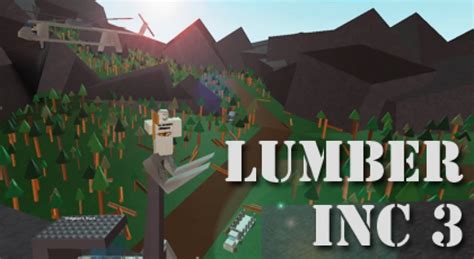 Lumber INC 3! - Roblox Go