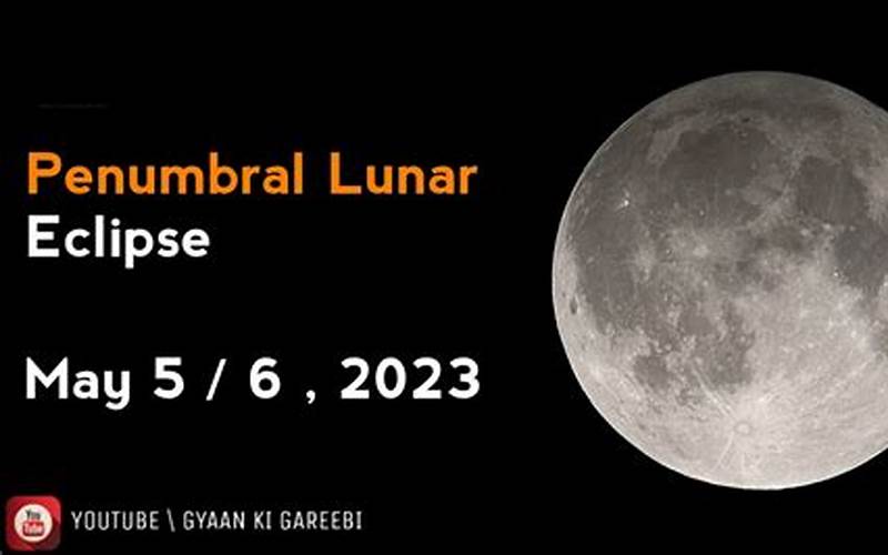 Lunar Eclipse May 2023