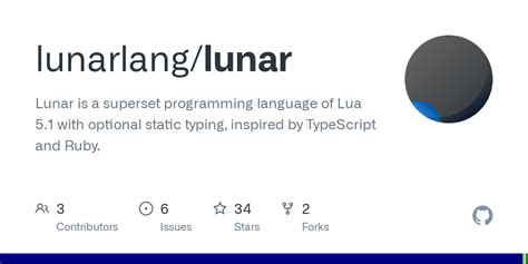 Lunar, a superset programming language of Lua 5.1 - Community 