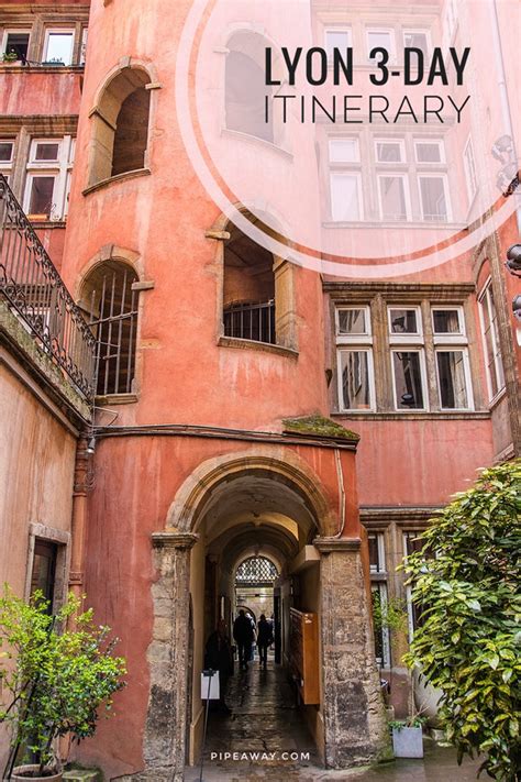 Lyon Itinerary