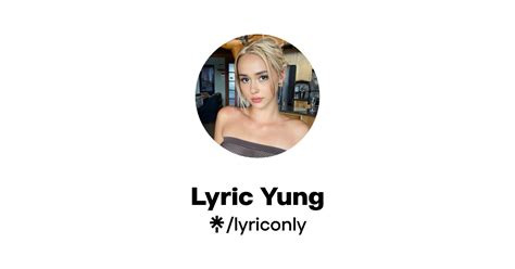 Lyric Yung Onlyfans