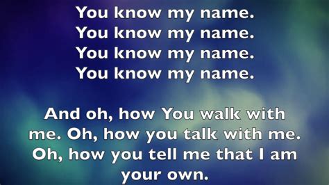Lyrics Would You Know My Name