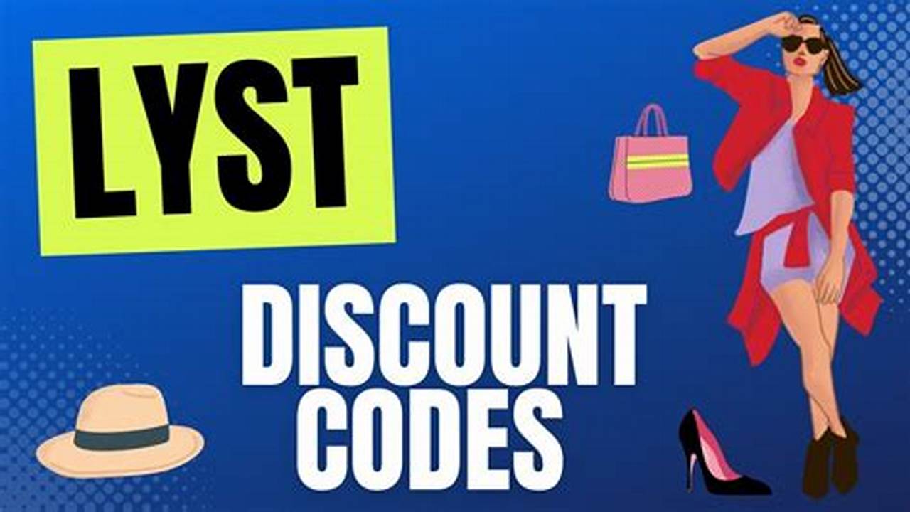 Lyst Promo Code 2024