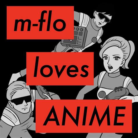 M-Flo Anime