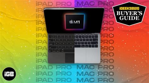 M1 iPad Pro vs. M1 MacBook Pro: Performance