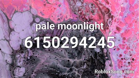 MEET ME IN THE PALE MOONLIGHT Roblox ID - Roblox music codes