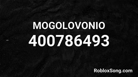 MOGOLOVONIO Roblox ID