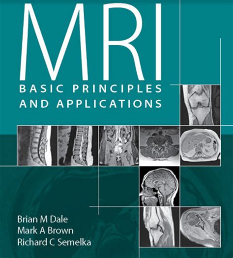 MRI: Basic Principles And Applications Highlights