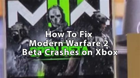 MW2 Beta Crashes on Xbox