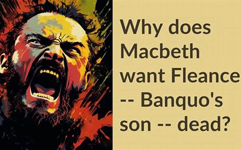 Macbeth Wants Banquo Dead