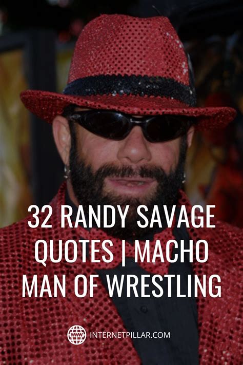 Macho Man Quotes