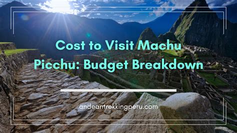 Machu Picchu Cost Breakdown