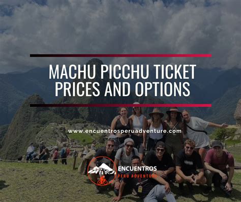 Machu Picchu Ticket Options