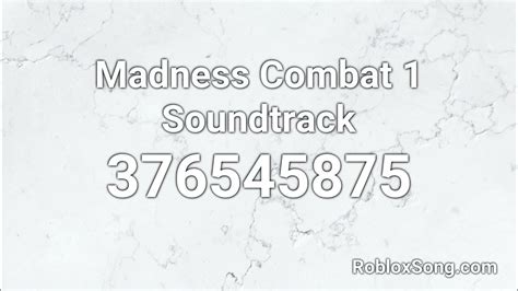 Madness Combat 1 Soundtrack Roblox ID - Roblox Music Code 