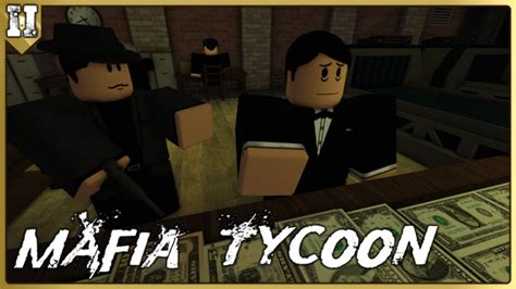 Mafia Tycoon - Roblox
