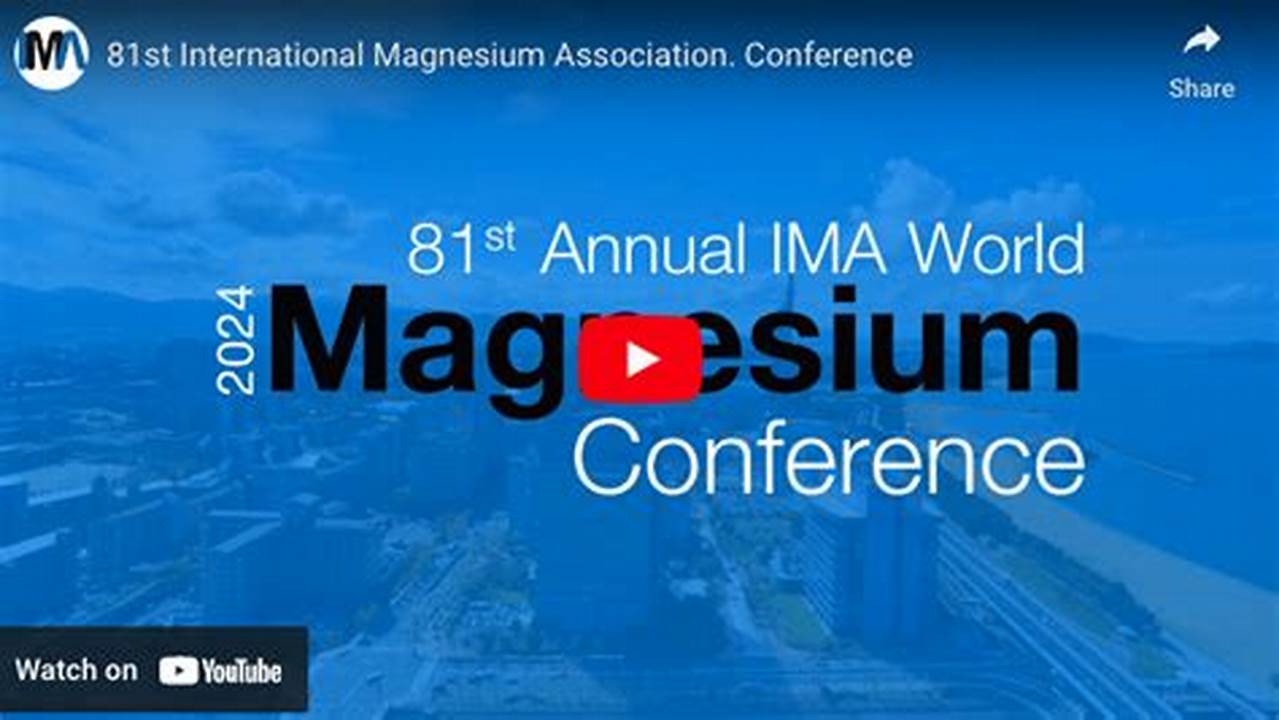 Magnesium Conference 2024