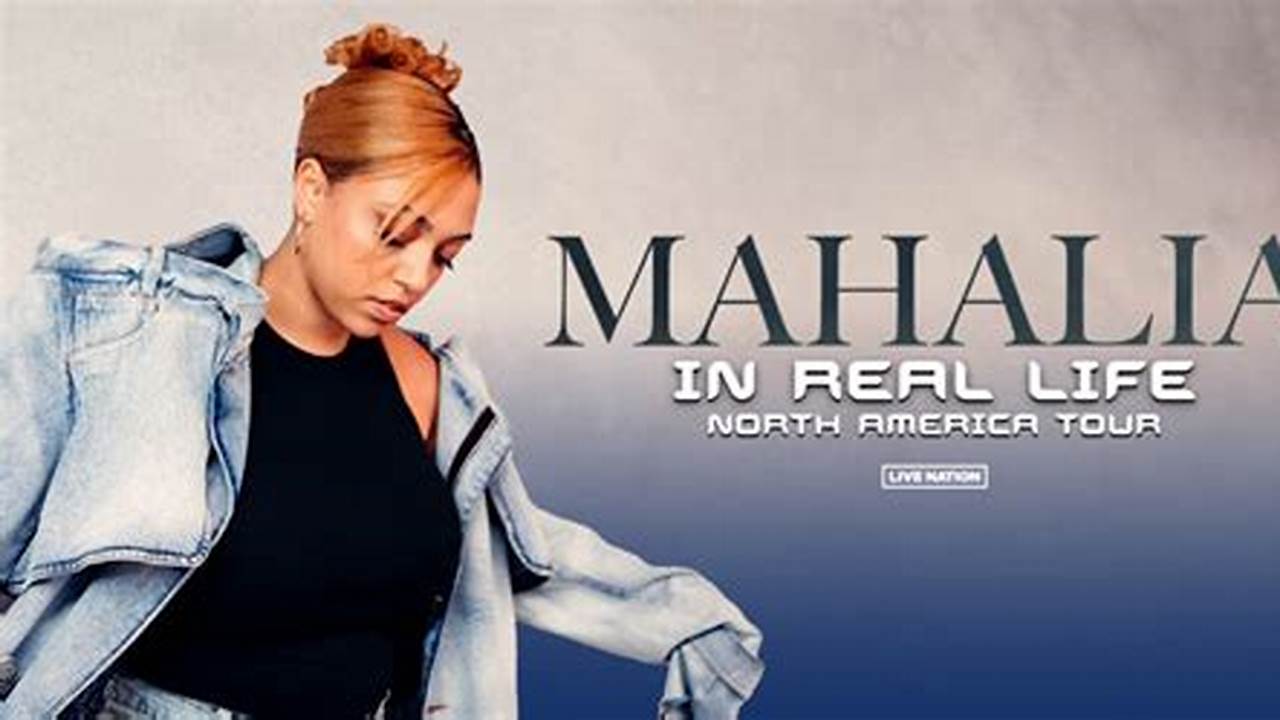 Mahalia Concerts 2024