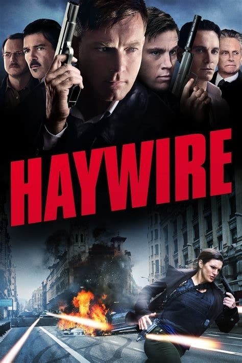 Main Characters Review Haywire Movie