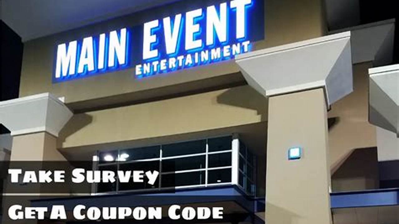 Main Event Coupon Code 2024