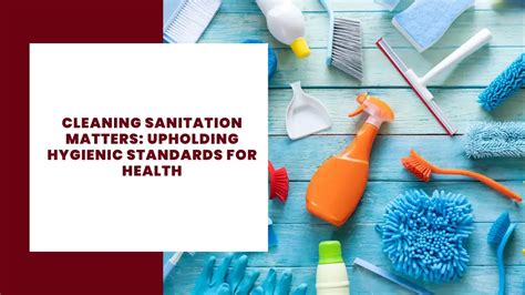 Maintaining Sanitary Standards