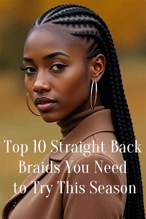 Maintaining Your Beautiful Straight Back Braids