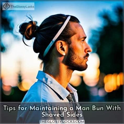 Maintaining Your Man Bun
