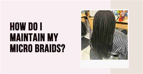 Maintaining Your Single Braids