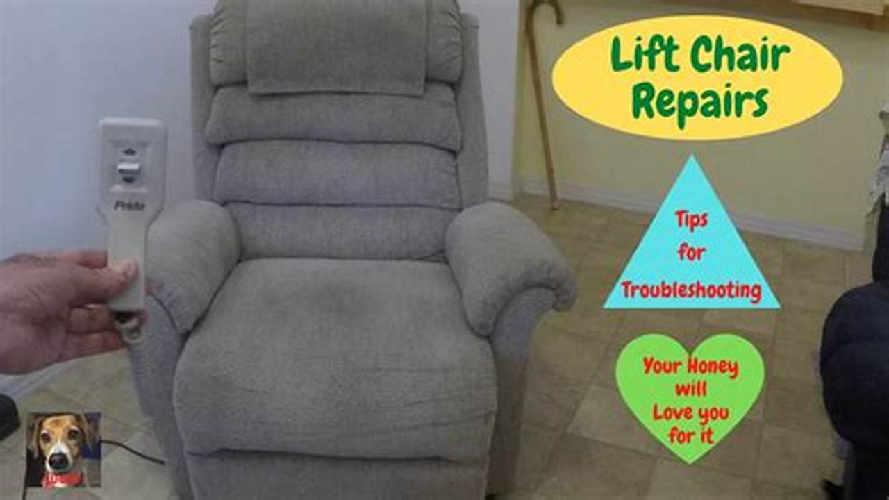 Maintenance And Repairs, Lift Chair