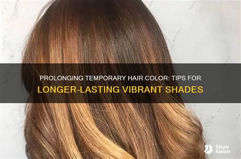 Maintenance: Keeping Your Color Vibrant Longer