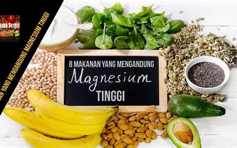 Makanan Yang Mengandung Magnesium