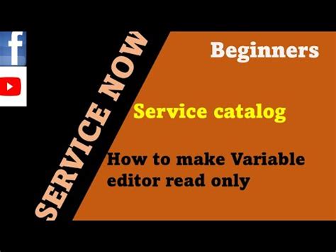 Make Catalog Variable Dictionary Read Only Servicenow