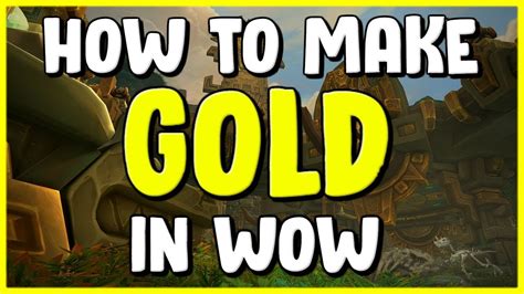 Make Gold in WoW