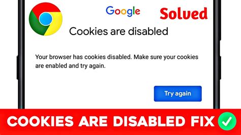Make Sure Cookies Are Enabled