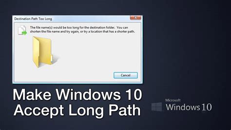 Make Windows 10 Accept Long File Paths