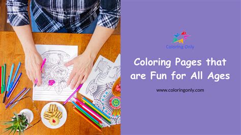 Making Coloring Fun for All Ages