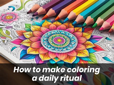 Making Time for Your Coloring Ritual