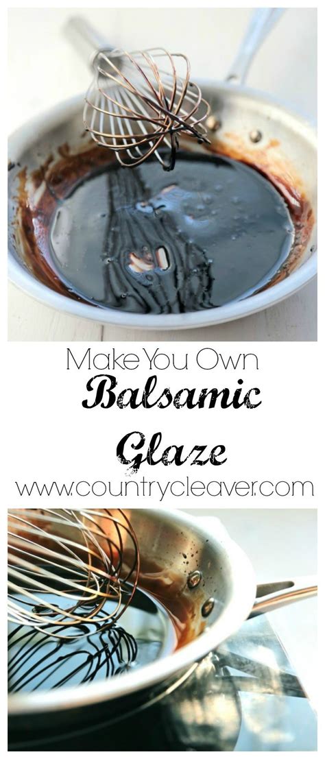 Making Your Own Balsamic Glaze at Home