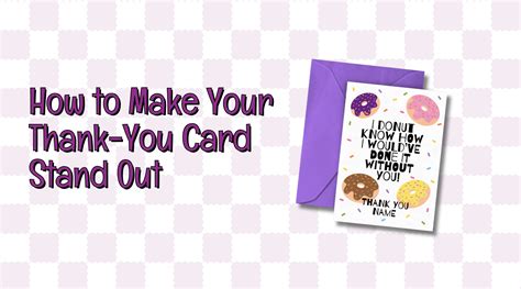 Making Your Thank You Card Stand Out