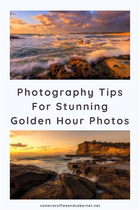 Making the Most of Golden Hour