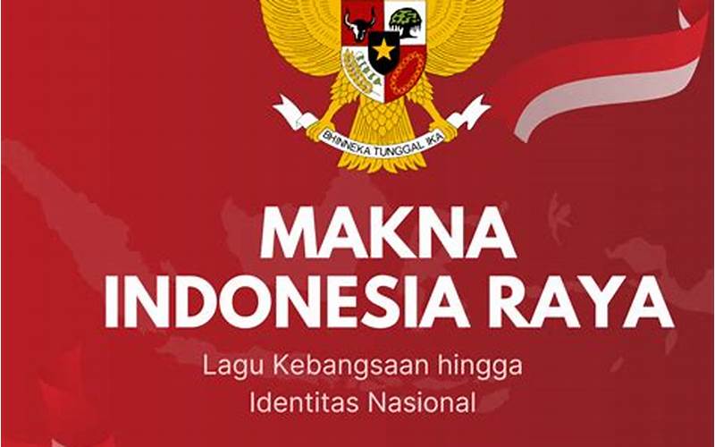 Makna Indonesia Raya