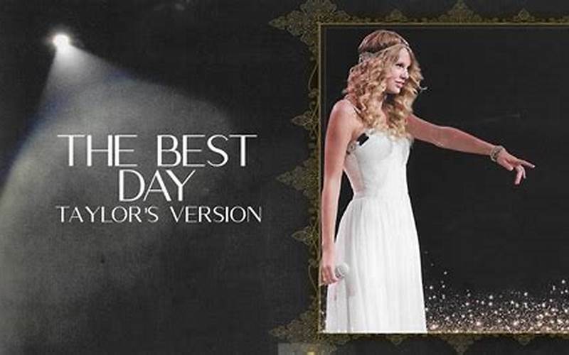Makna Lagu The Best Day Taylor Swift