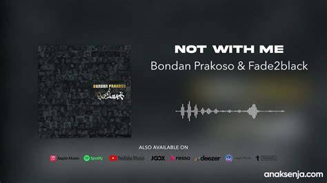 Makna Lagu Not With Me