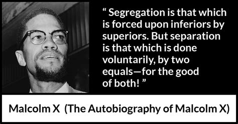 Malcolm X Segregation Quotes