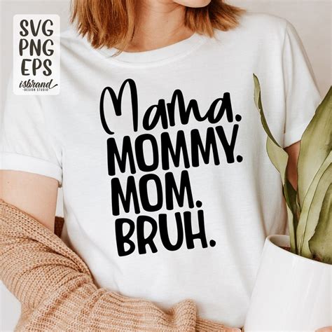 Mama Mommy Mom Bruh Screen Print