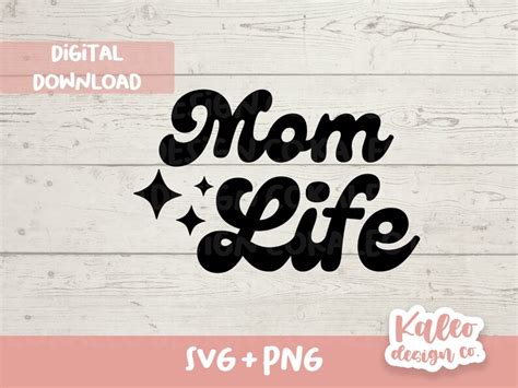 Download Mama, Mom Life SVG Cut File, Mom... For Silhouette
